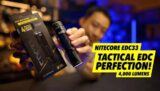 פנס NITECORE EDC33 – ביצועים מרשימים